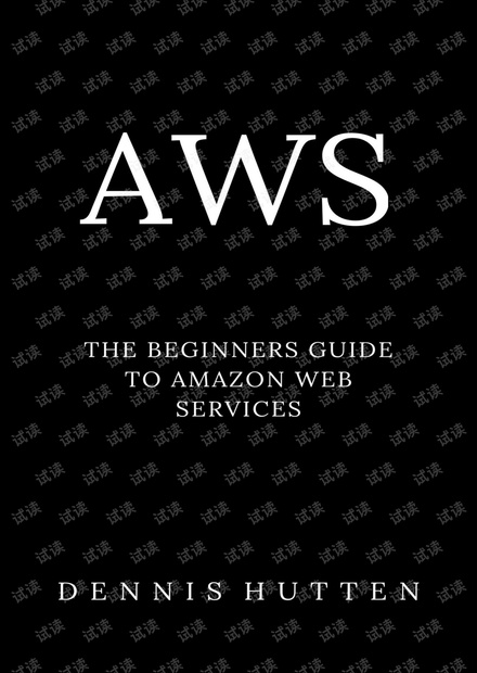 AWS Amazon Web Services Tutorial The Ultimate Beginners Guide 无水印pdf