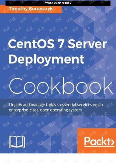 CentOS 7 Server Deployment Cookbook