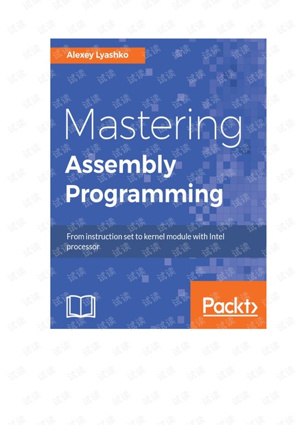 Mastering Assembly Programming From instruction set to kernel module 无水印转化版pdf