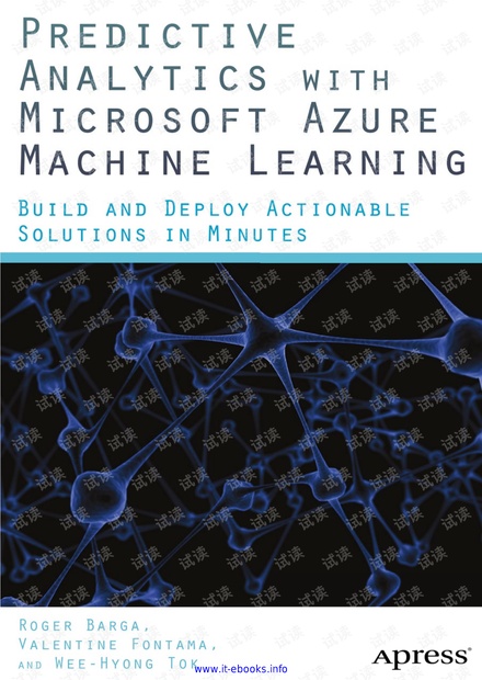 Predictive Analytics with Microsoft Azure Machine Learning: Build and Deploy