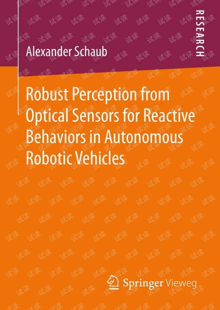Robust Perception from Optical Sensors for Reactive Behaviors in Autonomous