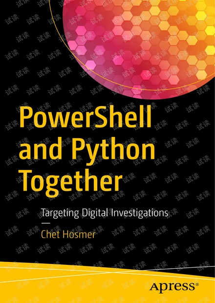 Apress.PowerShell.and.Python.Together.Targeting.Digital.Investigations