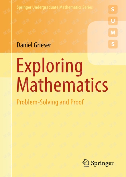 Exploring Mathematics -- Problem-Solving and Proof, Springer 2018.pdf