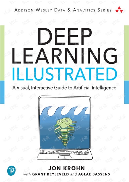 Deep Learning Illustrated:A Visual, Interactive Guide