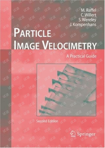 Raffel-Particle Image Velocimetry A Practical Guide_2nd.pdf