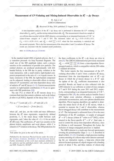 <math> <mi> C </ mi> <mi> P </ mi> </ math>的测量-在<math> <mrow> <msubsup> <mrow> <mi> B < / mi> </ mrow> <mrow> <mi> s </ mi> </ mrow> <mrow> <mn> 0 </ mn> </ mrow> </ msubsup> <mo>→</ mo> < mi> ϕ </ mi> <mi>γ</ mi> </ mrow> </ mat
