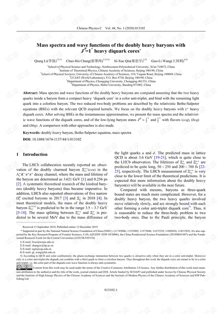 具有JP = 1 +重双夸克核的重双重子的质谱和波函数部分受国家自然科学基金(NSFC)支持(11745006、11535002、11575048、11675239、11805024、11821505)。 中国科学院前沿科学重点研究计划(QYZDY-SSW-SYS006),中国博士后科学基金(2018M641487)和中央大学基础研究基金(G2019KY05110)也提供支持。