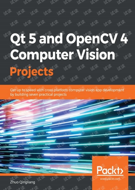Packt.Qt.5.and.OpenCV.4.Computer.Vision.Projects.2019.pdf