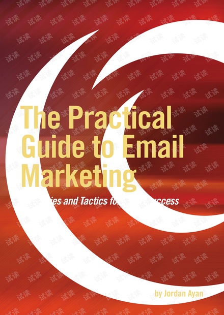 外贸系列之-(565)电子邮件营销的实用指南The Practical Guide to Email Marketing.pdf