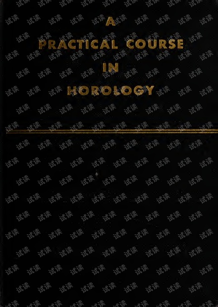 A practical course in horology-Harold C Kelly_1944.pdf