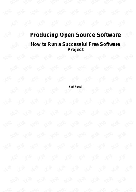 Producing Open Source Software How to Run a Successful Free Software Project