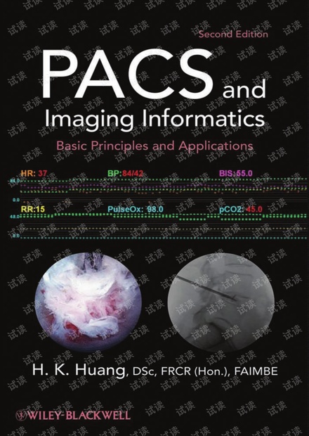 PACS and Imaging Informatics Basic Principles and Applications