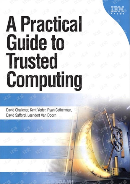 IBM.Press.A.Practical.Guide.to.Trusted.Computing.pdf