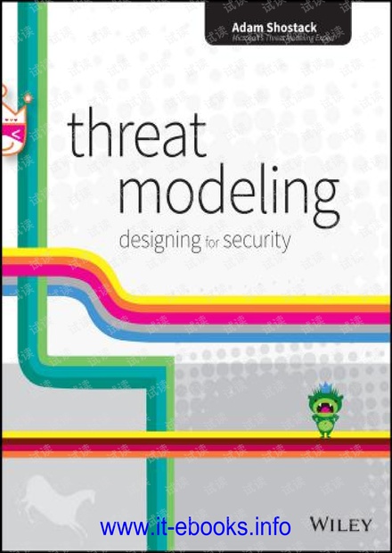 Threat Modeling: Designing for Security (Wiley, 2014)