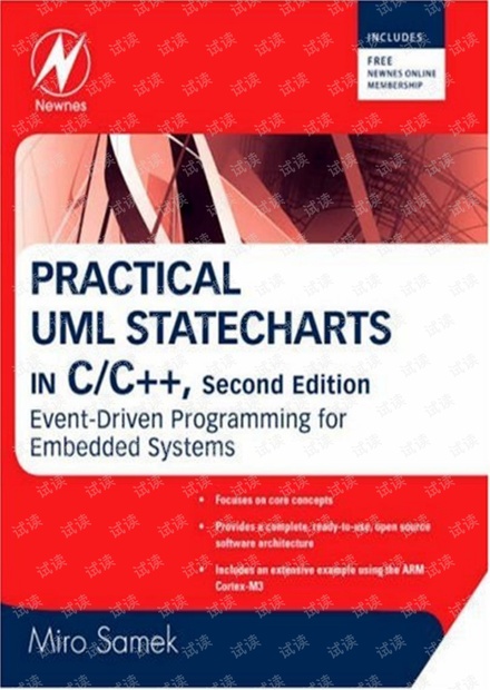 Newnes.Practical.UML.Statecharts.In.C.C++.Event.Driven.Programming.For.Embedded.Systems.2nd.Edition.2009.5star.pdf